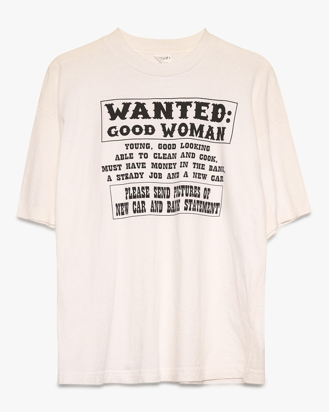 Wanted: Good Woman Tee