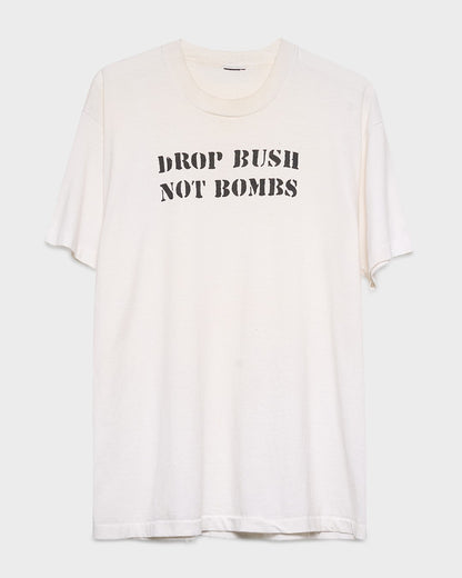 Drop Bush Not Bombs Tee